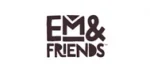 Em & Friends
