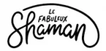 Le Fabuleux Shaman