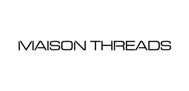 Maison Threads